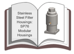 Stainless Steel Filter Housings: SP76 Modular Housings